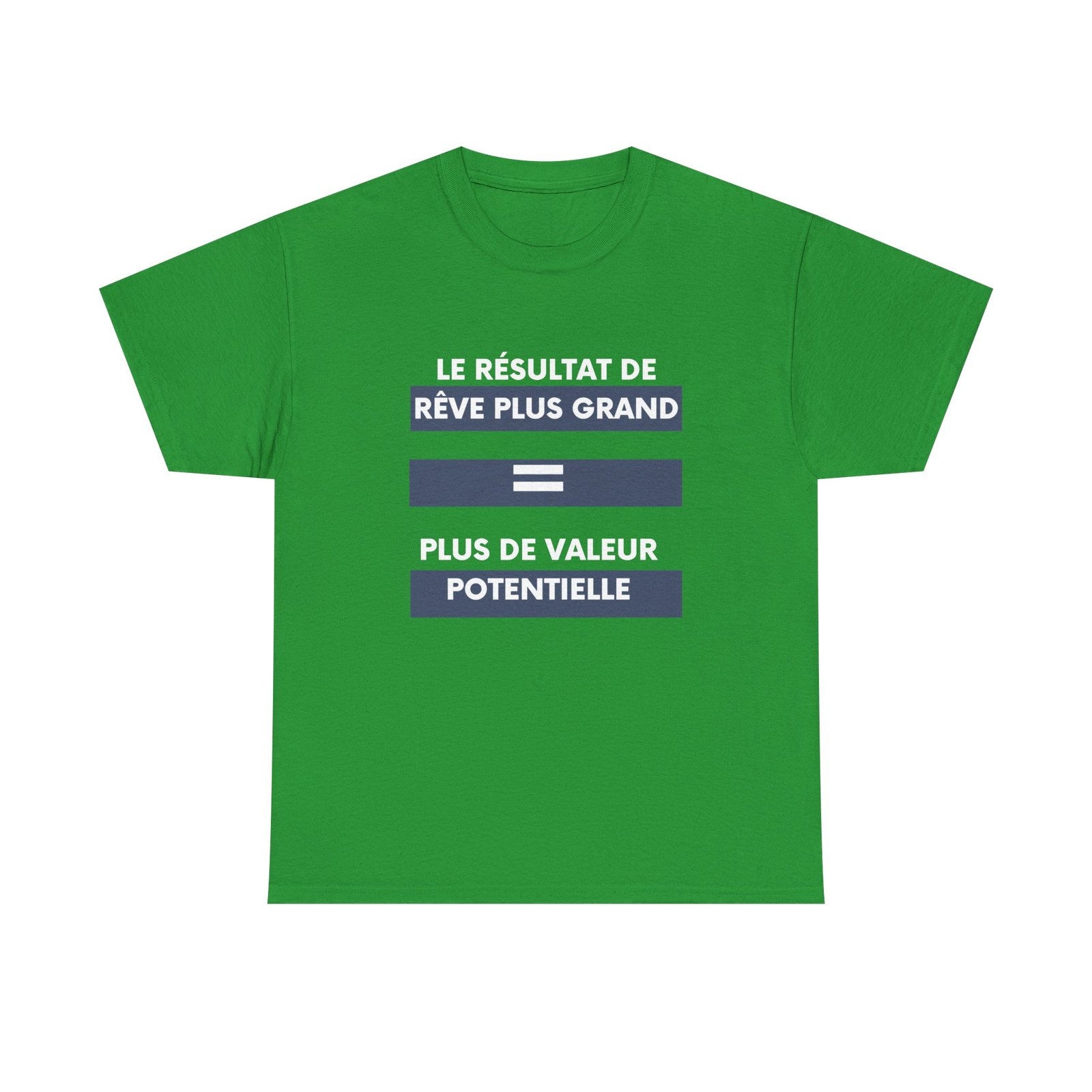T-shirt Rêve Plus Grand
